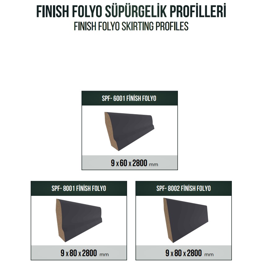 Finish folyo süpürgelik profilleri SPF 6001 SPF 8001 ve SPF 8002 ölçüleri